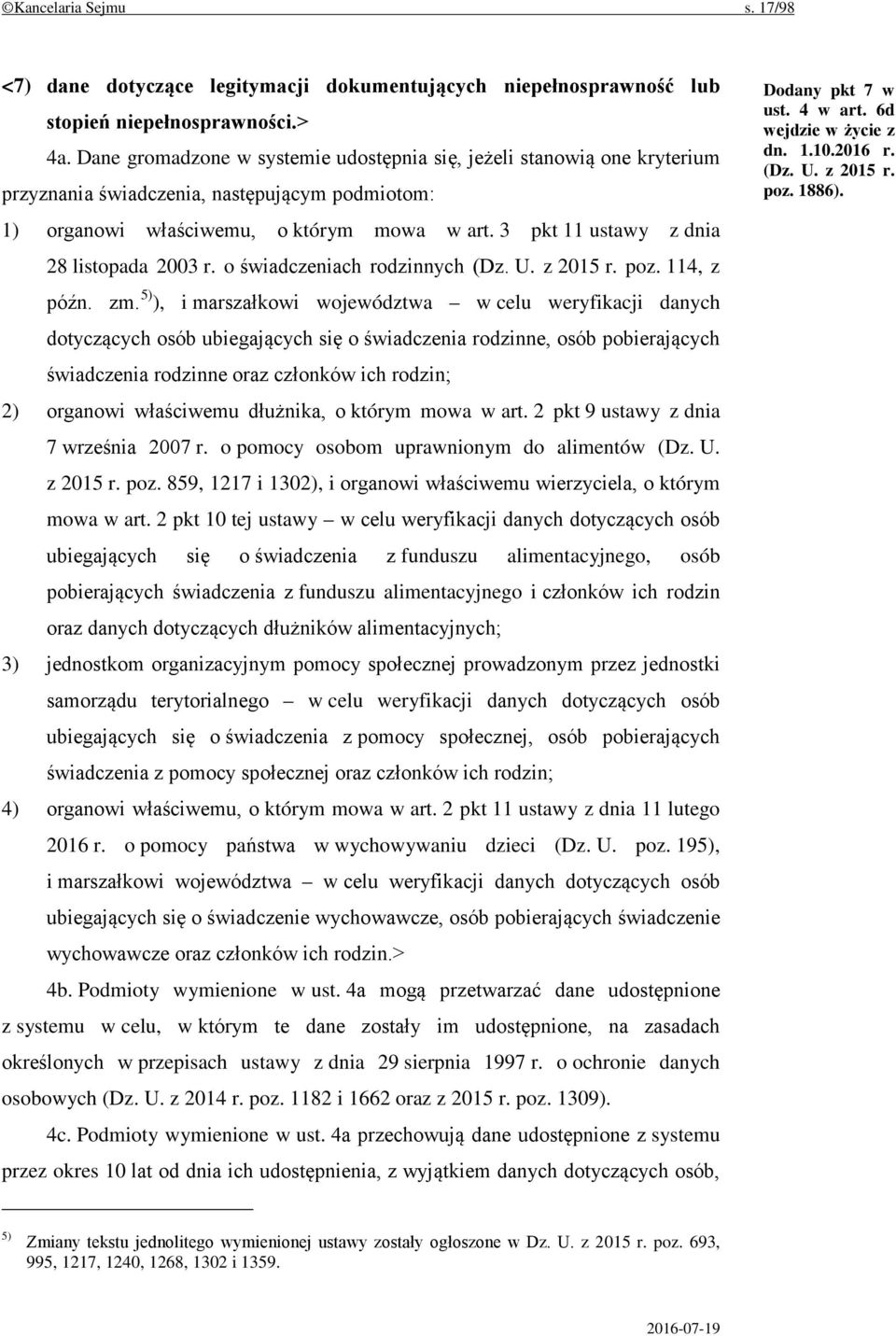 3 pkt 11 ustawy z dnia 28 listopada 2003 r. o świadczeniach rodzinnych (Dz. U. z 2015 r. poz. 114, z późn. zm.