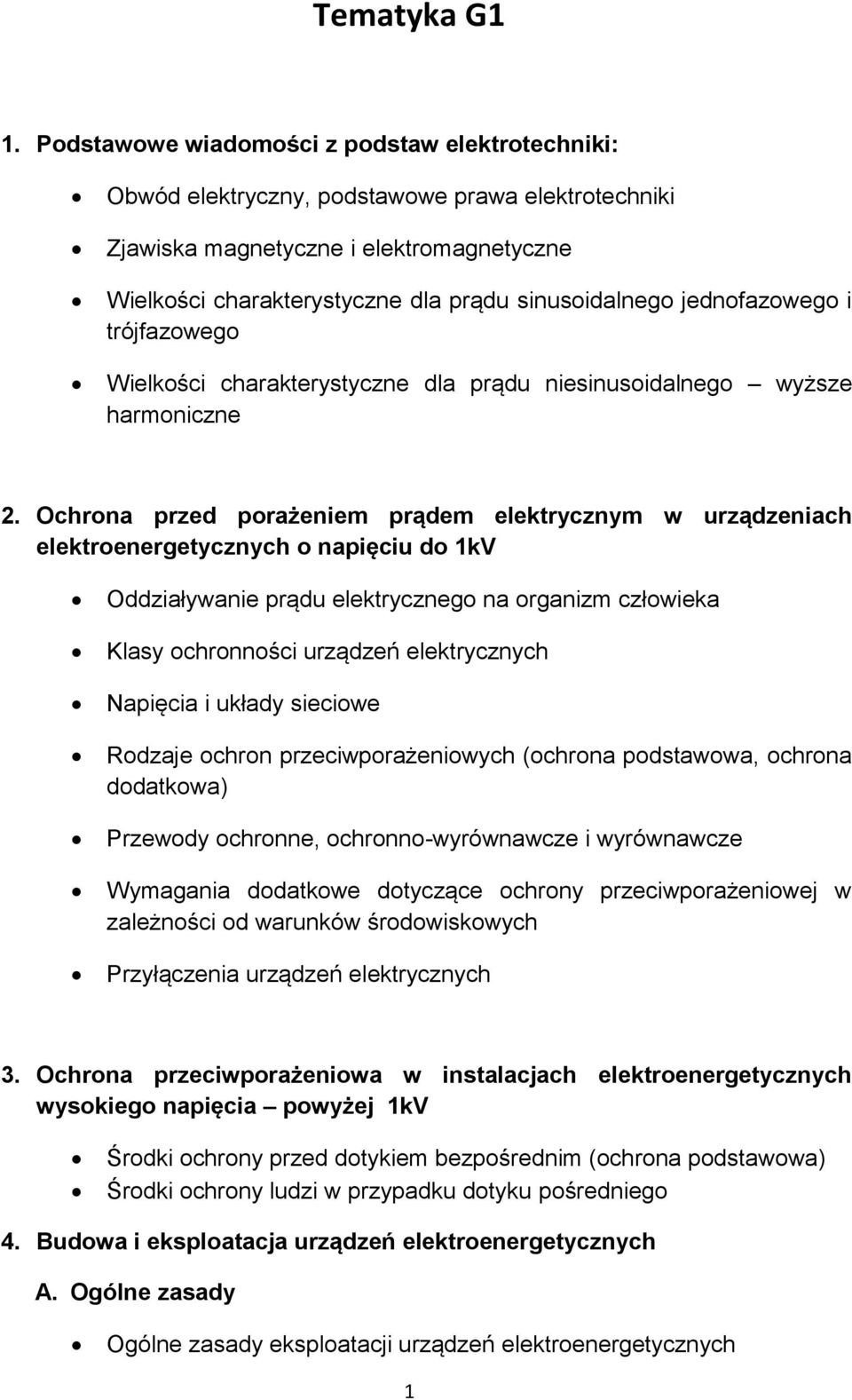 jednofazowego i trójfazowego Wielkości charakterystyczne dla prądu niesinusoidalnego wyższe harmoniczne 2.