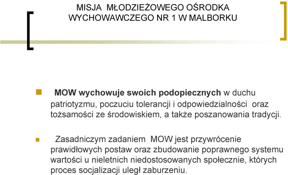 poszanowania tradycji.