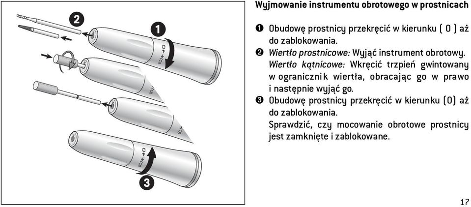 Wiertło kątnicowe: Wkręcić trzpień gwintowany w ogranicznik wiertła, obracając go w prawo i następnie