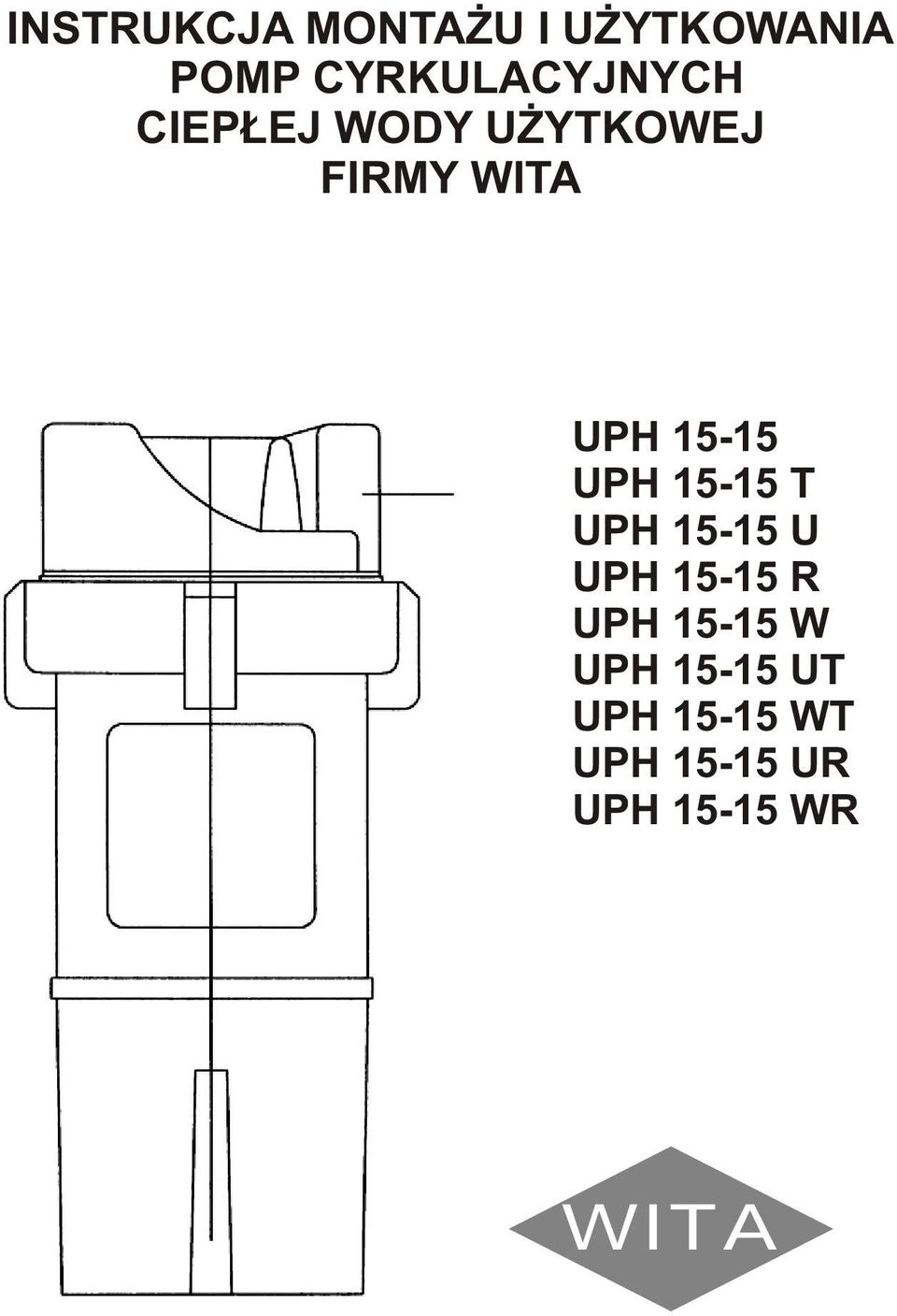 UPH 15-15 UPH 15-15 T UPH 15-15 U UPH 15-15 R UPH