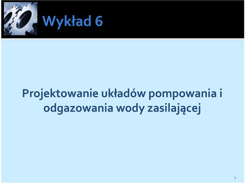 układów pompowania