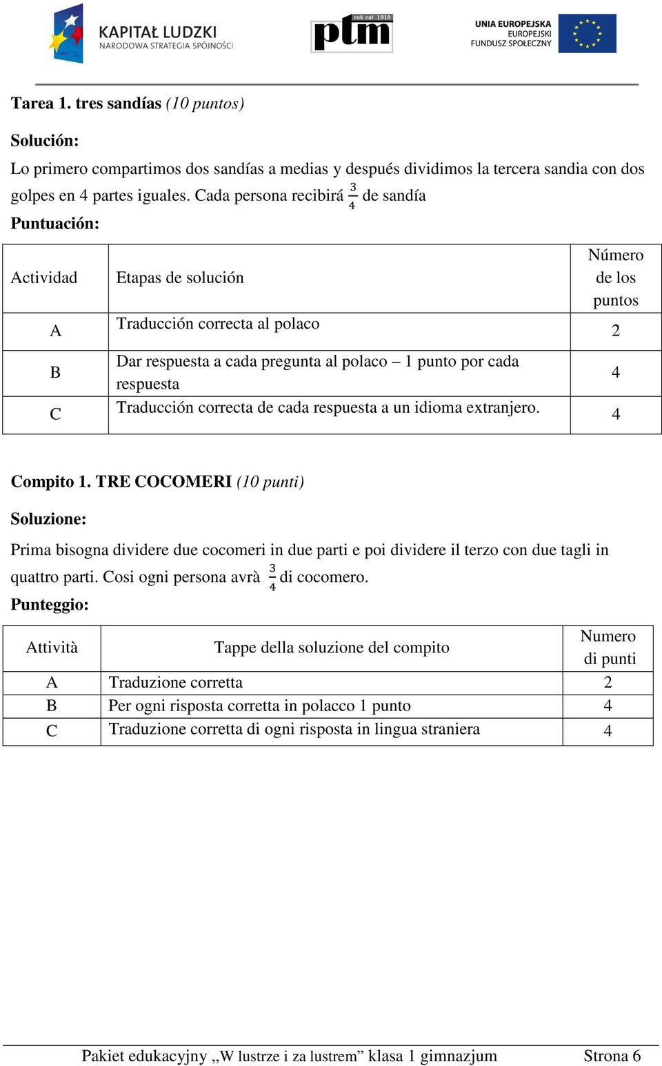 cada respuesta a un idioma extranjero. Número de los puntos 2 Compito 1.