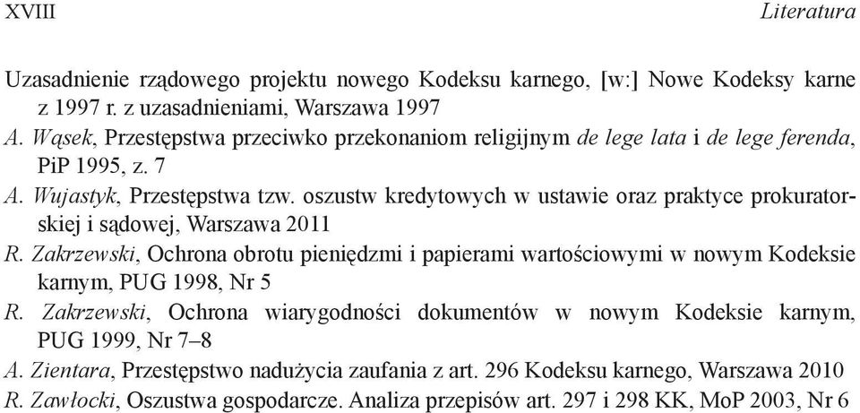 oszustw kredytowych w ustawie oraz praktyce prokuratorskiej i sądowej, Warszawa 2011 R.