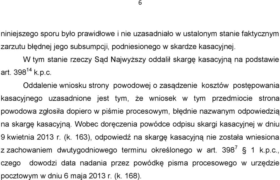 y Sąd Najwyższy oddalił skargę kasacy