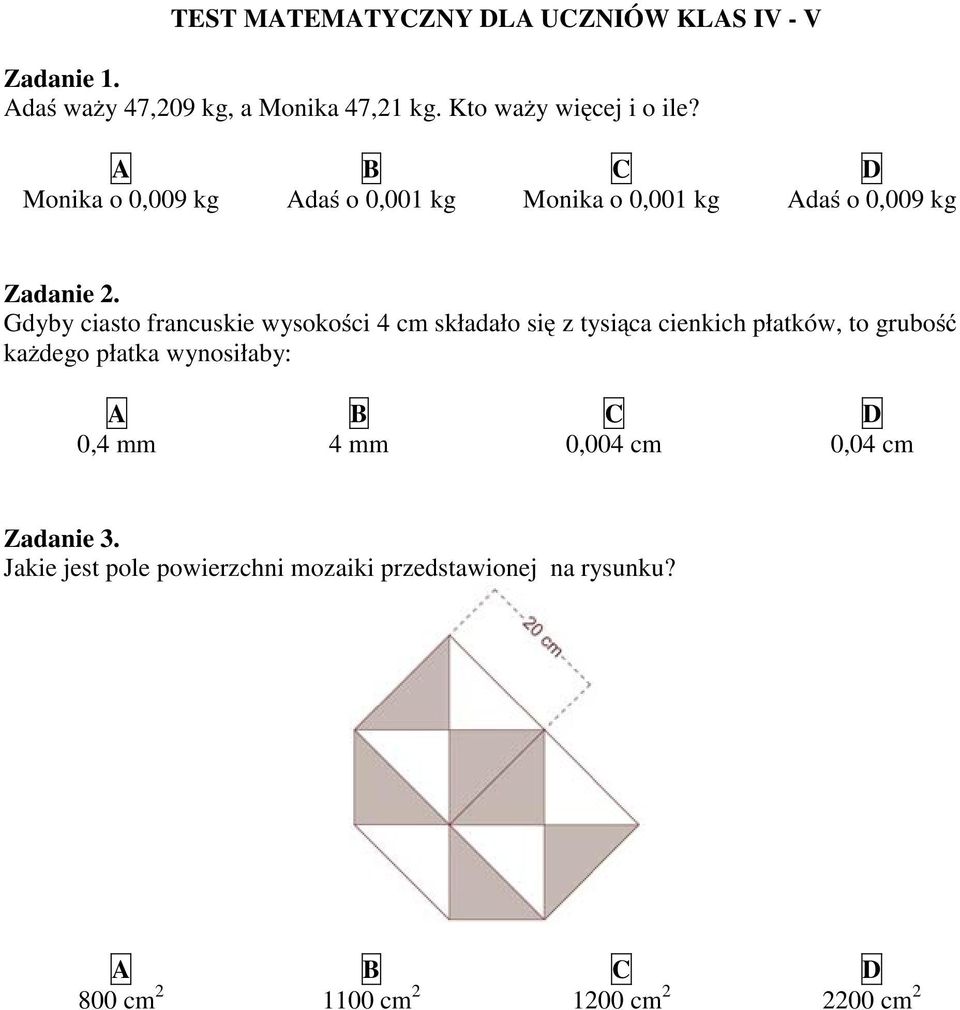 Gdyby ciasto francuskie wysokości 4 cm składało się ztysiąca cienkich płatków, to grubość każdego