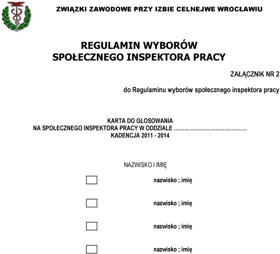 pracy KARTA DO GŁOSOWANIA NA W