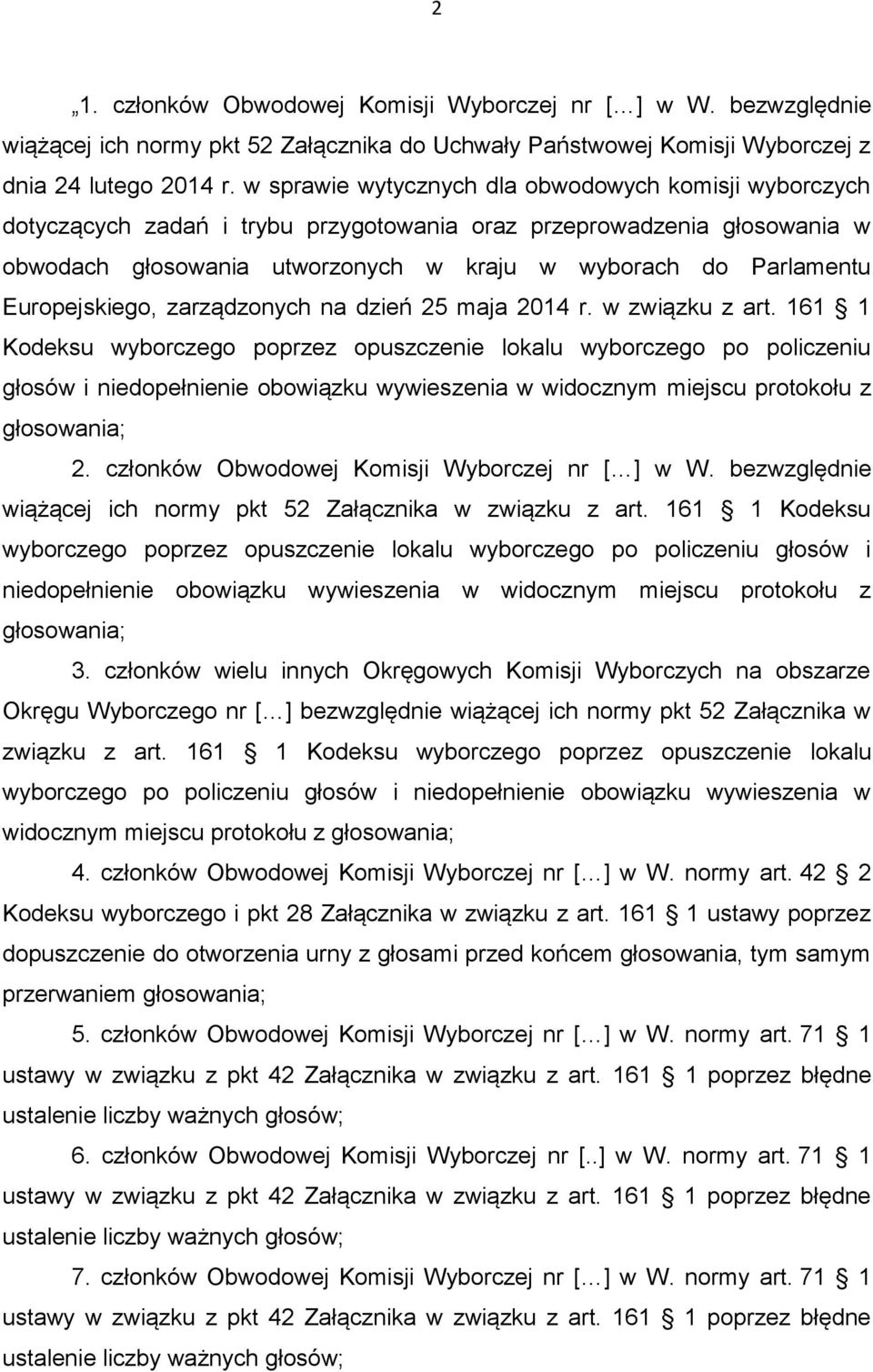 Europejskiego, zarządzonych na dzień 25 maja 2014 r. w związku z art.