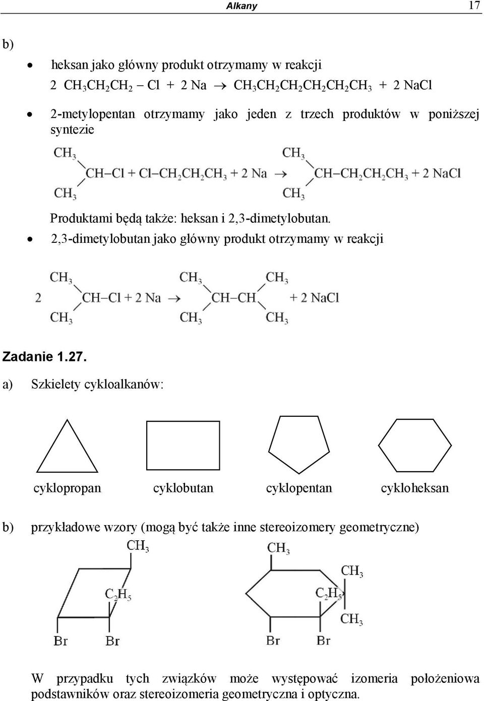 2,3-dimetylobutan jako główny produkt otrzymamy w reakcji Zadanie 1.27.