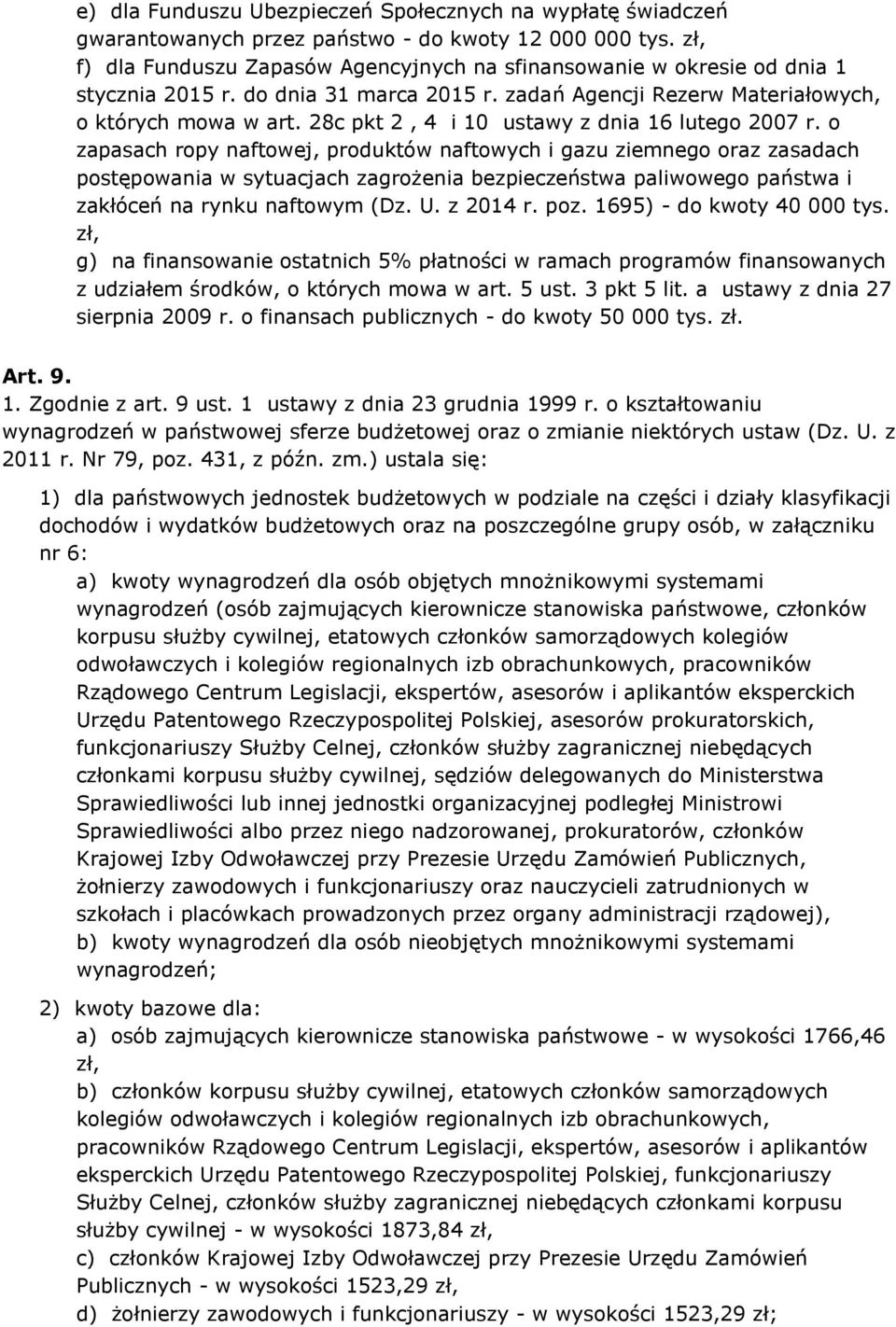 28c pkt 2, 4 i 10 ustawy z dnia 16 lutego 2007 r.