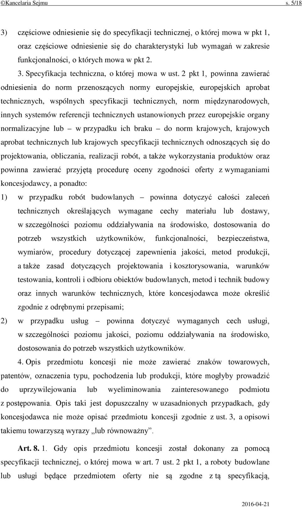 3. Specyfikacja techniczna, o której mowa w ust.