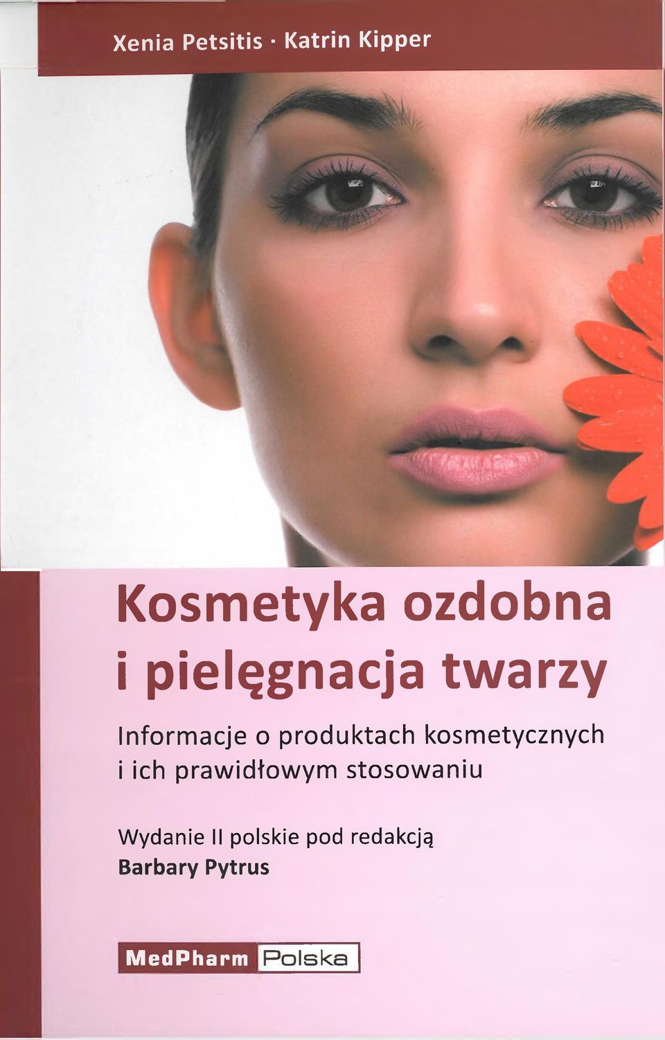 kosmetycznych i ich prawidłowym stosowaniu