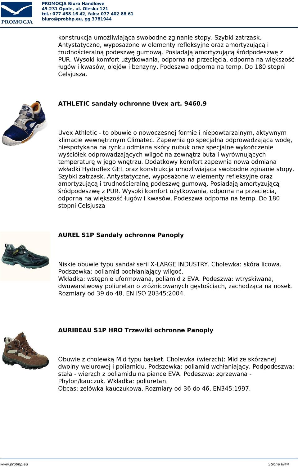 ATHLETIC sandały ochronne Uvex art. 9460.9 Uvex Athletic - to obuwie o nowoczesnej formie i niepowtarzalnym, aktywnym klimacie wewnętrznym Climatec.