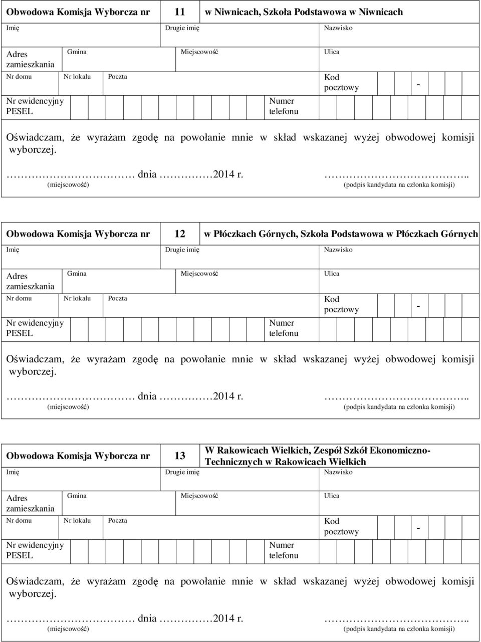 Podstawowa w Płóczkach Górnych Obwodowa Komisja Wyborcza nr 13 W