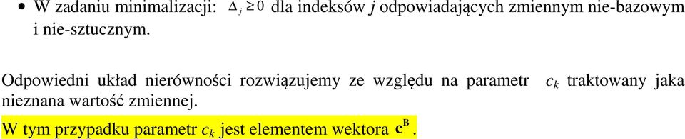 Odpowiedni układ nierówności rozwiązuemy ze względu na parametr