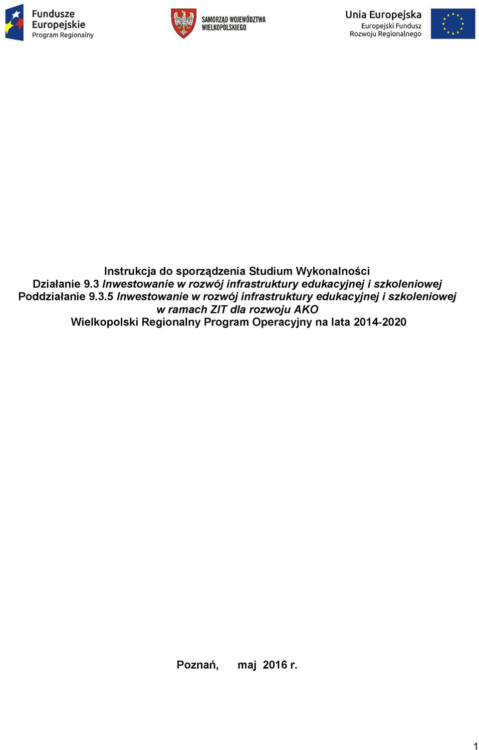 9.3.5 Inwestowanie w rozwój infrastruktury edukacyjnej i szkoleniowej w ramach
