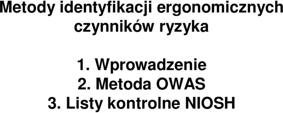 ryzyka 1. Wprowadzenie 2.