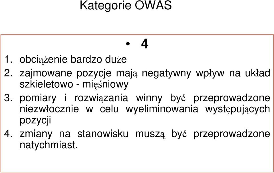 3. pomiary i rozwiązania winny być przeprowadzone niezwłocznie w celu