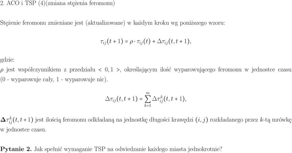 wyparowuje cały, 1 - wyparowuje nic).