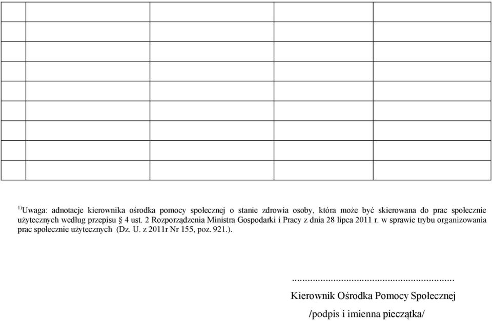 2 Rozporządzenia Ministra Gospodarki i Pracy z dnia 28 lipca 2011 r.