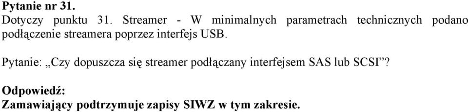 podano podłączenie streamera poprzez interfejs USB.