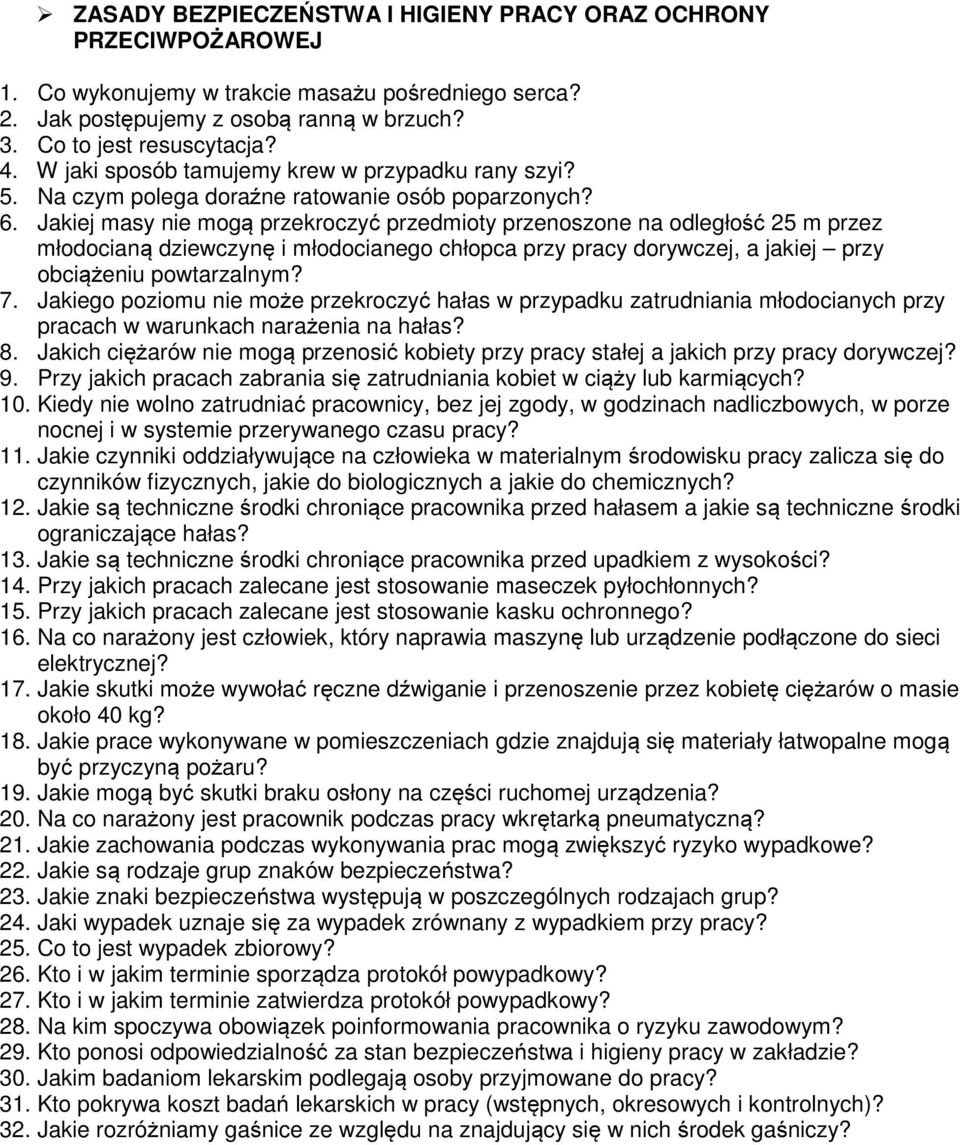 Jakiej masy nie mogą przekroczyć przedmioty przenoszone na odległość 25 m przez młodocianą dziewczynę i młodocianego chłopca przy pracy dorywczej, a jakiej przy obciążeniu powtarzalnym? 7.