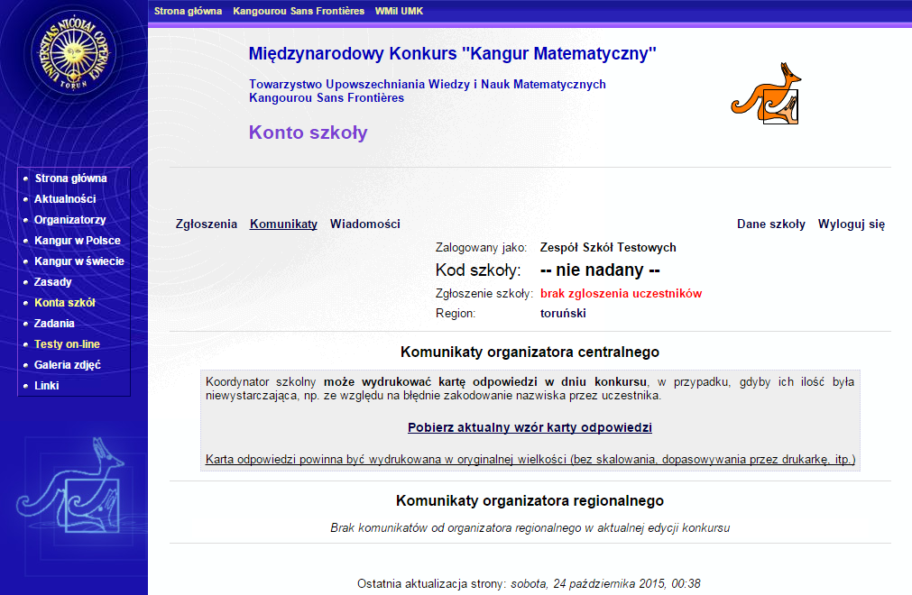 Ponadto dostępne są odnośniki pozwalające na zgłoszenie uczestników do konkursu (Zgłoszenia), przeczytanie indywidualnych wiadomości wysłanych przez system (Wiadomości), zmianę