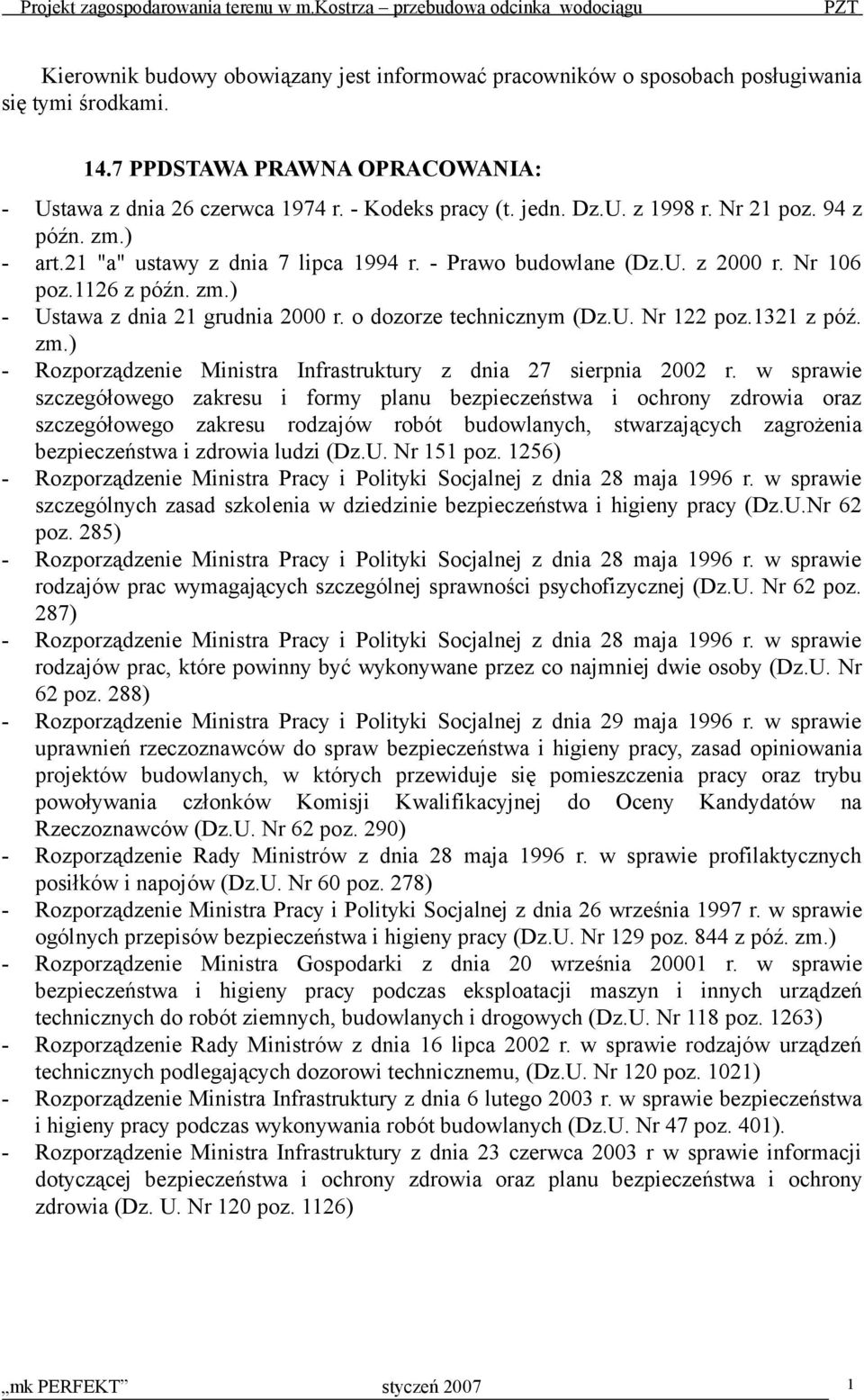 1321 z póź. zm.) - Rozporządzenie Ministra Infrastruktury z dnia 27 sierpnia 2002 r.