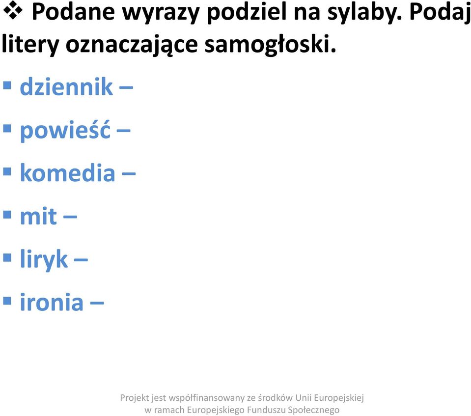 Podaj litery oznaczające