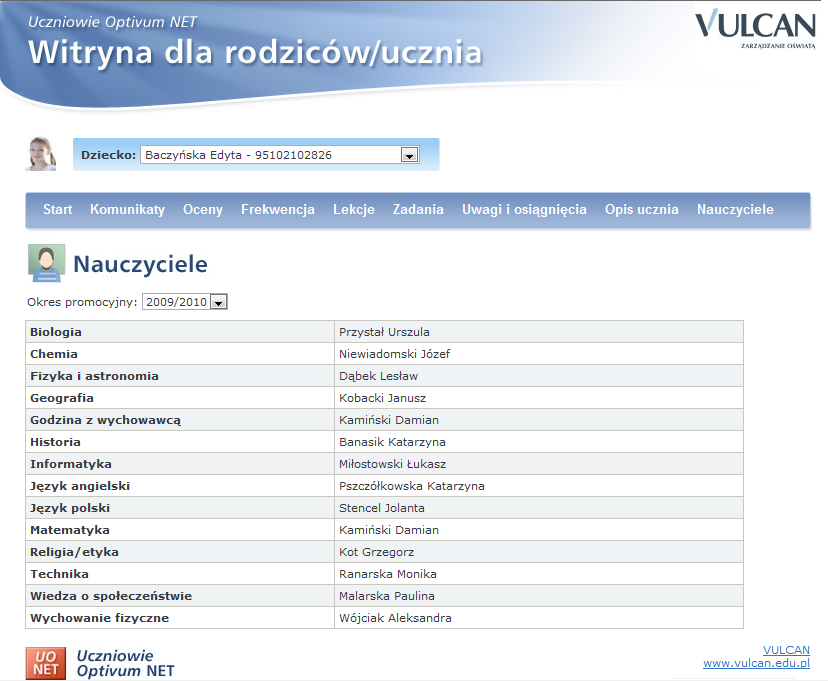 Witryna dla rodziców/ucznia Nauczyciele Na ostatniej zakładce jest prezentowana lista nauczycieli, którzy uczą wybranego ucznia.