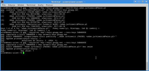 Na serwerze kluczy wyszukujemy klucze innych osób. (gpg keyserver hkp://keys.gnupg.