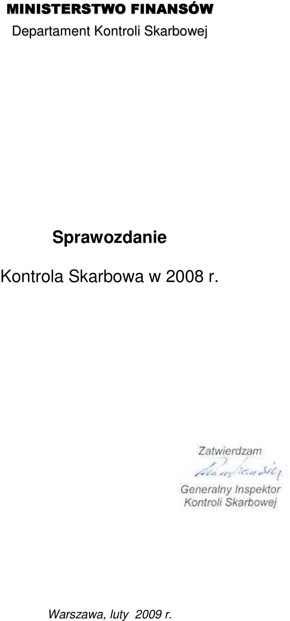 Skarbowej Sprawozdanie