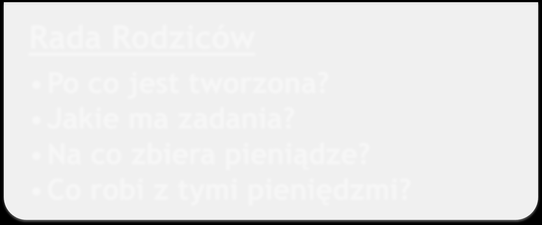 Rada Rodziców Po co jest tworzona?