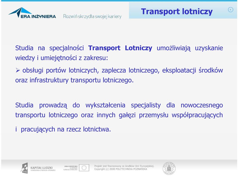 infrastruktury transportu lotniczego.