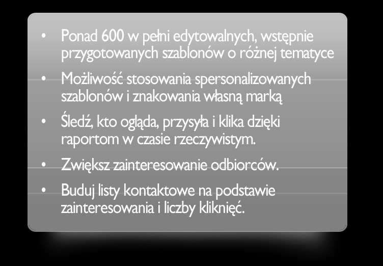 PIERWSZE NA ŚWIECIE WIDEO NEWSLETTERY Wyróżnij siebie lub swój biznes, jak nigdy dotąd, dodając do swoich wiadomości piękny, oryginalny akcent.