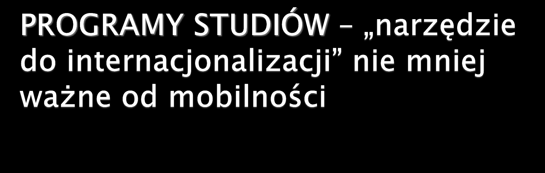 Przyjęcie rozwiązania, aby programy studiów: uwzględniały semestr (mobility window), w którym wszystkie/większość przedmiotów byłyby przedmiotami do swobodnego wyboru, które student może zrealizować