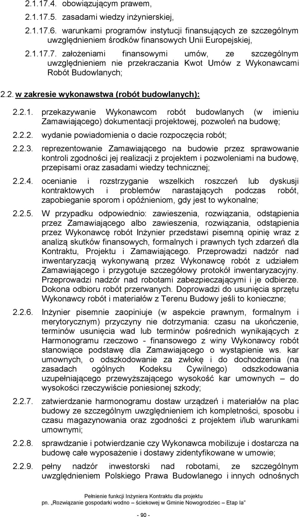 2.2. wydanie powiadomienia o dacie rozpoczęcia robót; 2.2.3.