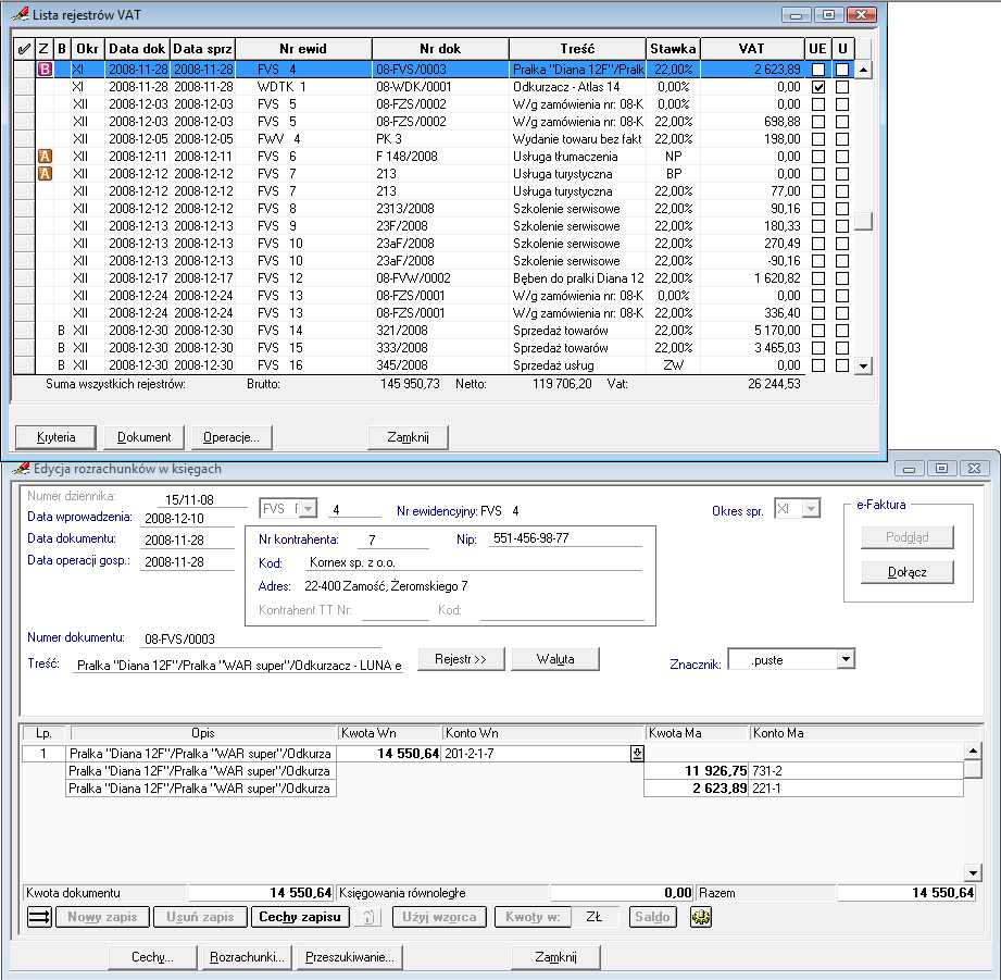 Rys. 180 Opcja edycji dokumentu (dolne okno) wybranego z listy rejestrów VAT (górne okno) Okna, w których można bezpośrednio edytować dokumenty to: Zapisy na koncie, Lista rejestrów VAT (Przeglądanie