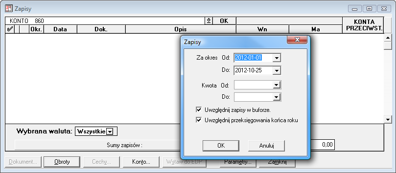 Rys. 363 Parametry raportu Zapisy na koncie Uwzględnij zapisy w buforze - zaznaczenie pola pozwala na ujęcie w zestawieniu zapisów z dokumentów umieszczonych czasowo w buforze.