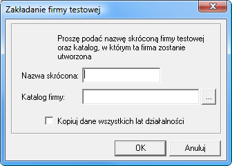 Następnie w otwartym oknie Zakładanie firmy testowej wypełnić pola: Rys.