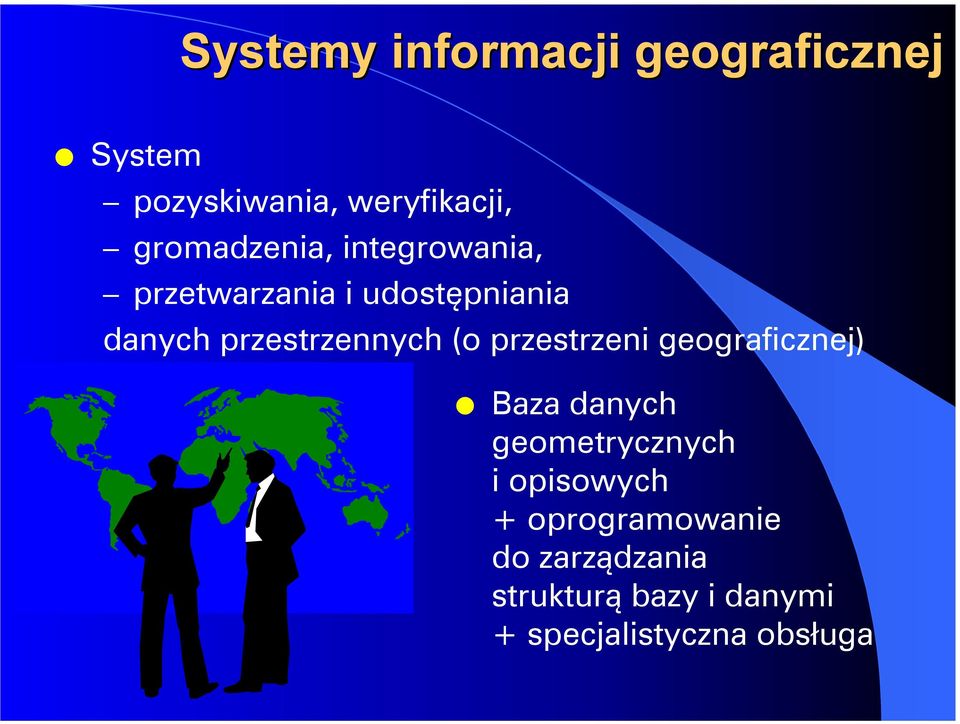 przestrzennych (o przestrzeni geograficznej) Baza danych geometrycznych i