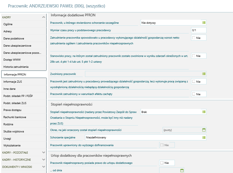 Kadry / Informacje PFRON Formularz zawiera dodatkowe informacje potrzebne do wypełnienia deklaracji PFRON.