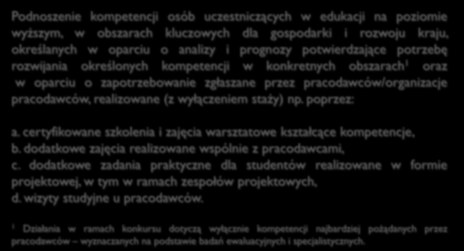 ! Podnoszenie kompetencji osób uczestniczących w edukacji na poziomie wyższym termin: marzec 2016 r.