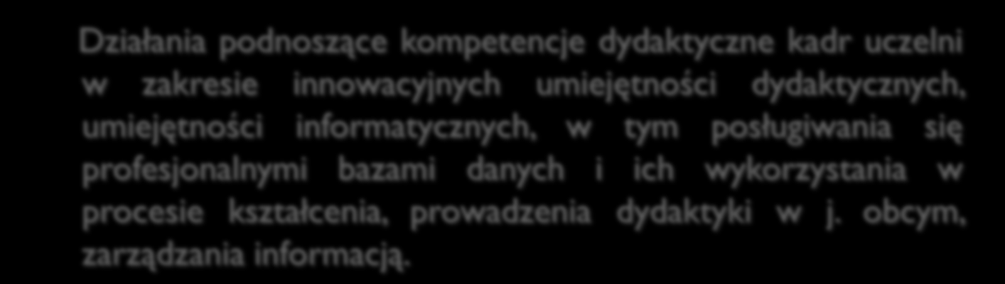 Działanie 3.4 Zarządzanie w instytucjach szkolnictwa wyższego! Podniesienie kompetencji Kadry Dydaktycznej - termin: sierpień 2016 r.