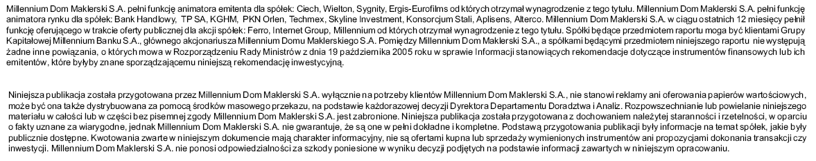 Opracowanie zostało sporządzone w celach informacyjnych i nie powinno stanowić podstawy decyzji inwestycyjnych. Millennium DM S.A.