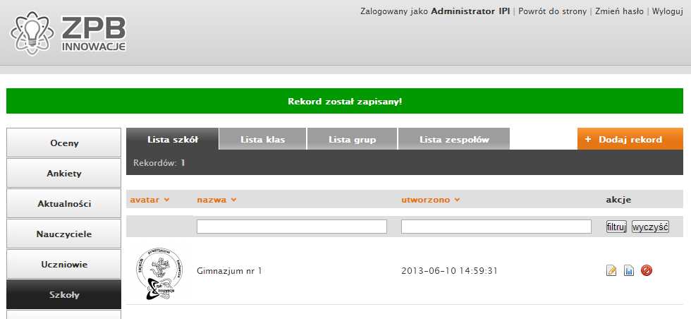 Po wykonaniu tych kroków wyświetlone zostanie potwierdzenie Rekord został zapisany, tak jak zostało to