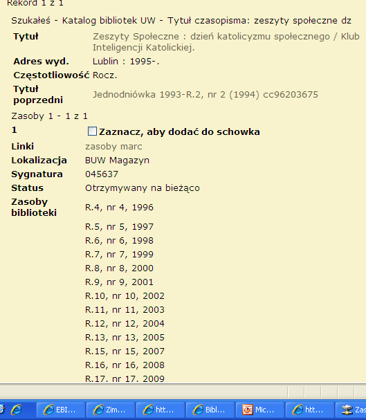 Jednodniówka przekształciła się w czasopismo, w rocznik.