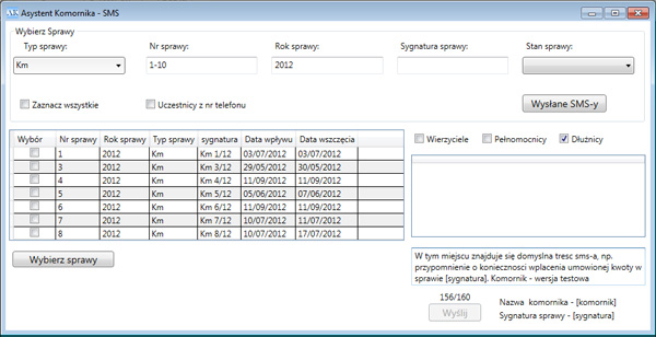 wybór spraw zaznaczenie spraw wyświetlenie uczestników z zaznaczonych spraw (przycisk Wybierz Sprawy ) zaznaczenie uczestników, do których ma być wysłana wiadomość SMS wpisanie treści wiadomości