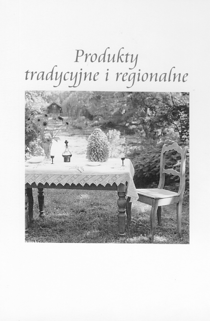 Czytelnikom polecamy publikację Produkty regionalne i tradycyjne wydaną