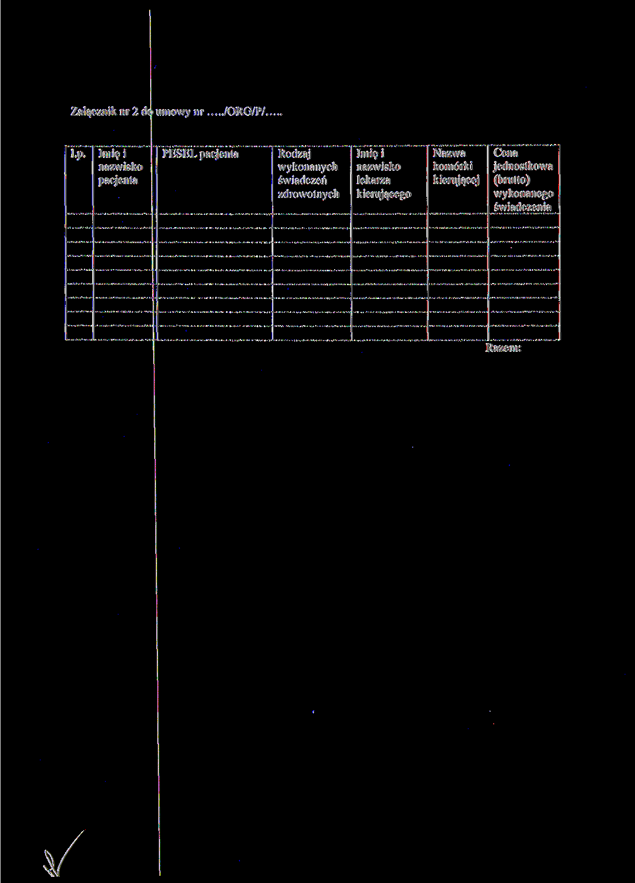 Załącznik nr 2 d< umowy nr /ORG/P/ l.p.